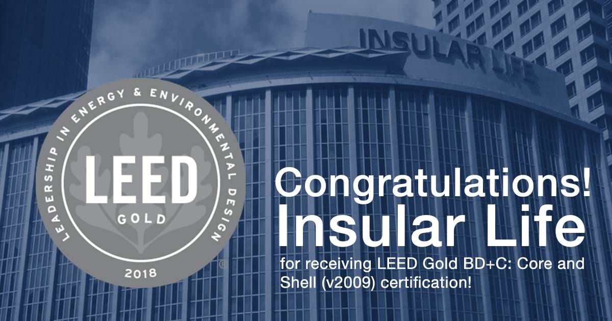 Insular Life receives LEED Gold BD+C: Core and Shell