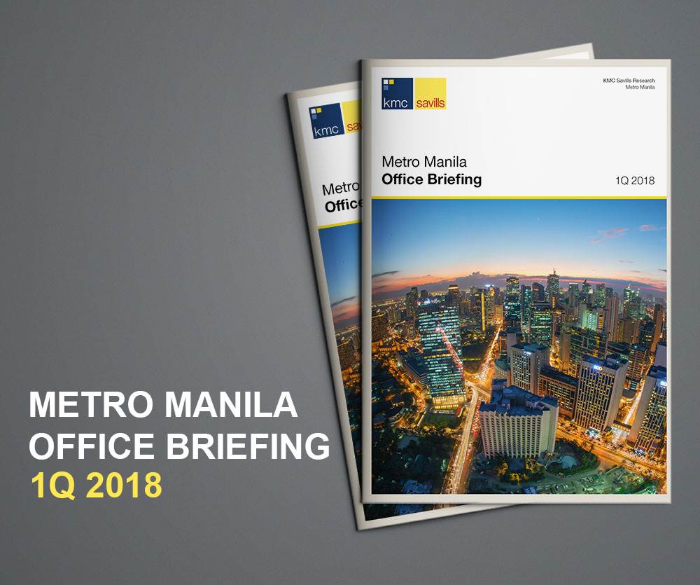KMC Savills Metro Manila Office Briefing 1Q 2018
