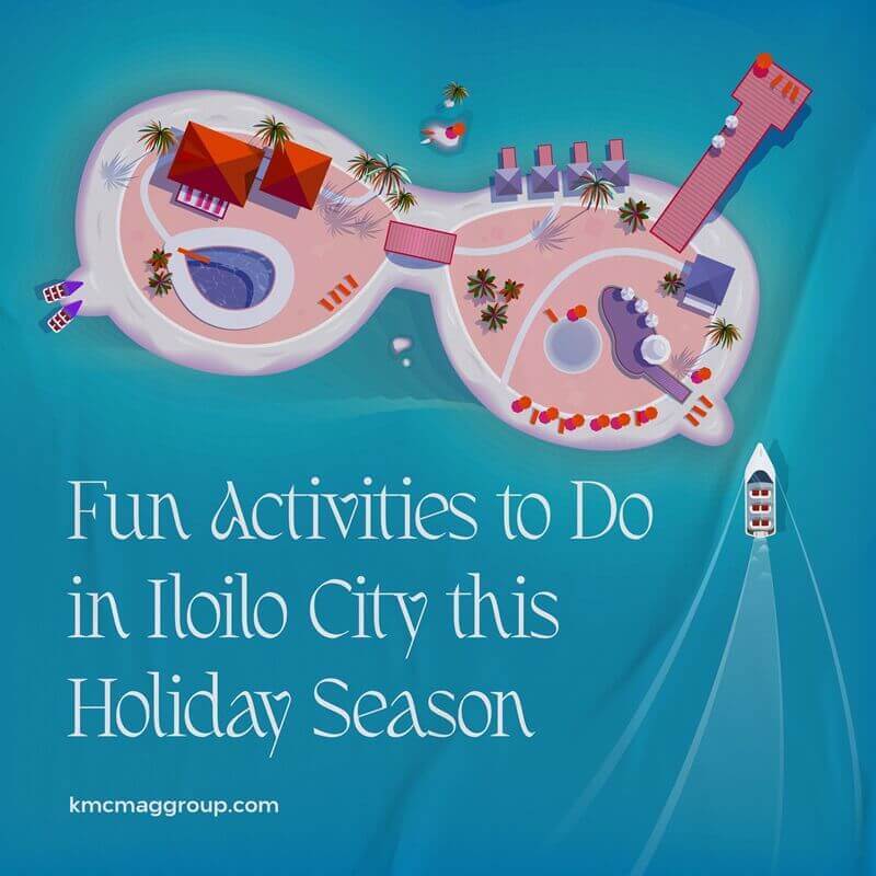 Fun Activities To Do In Iloilo City this Holiday Season